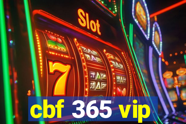 cbf 365 vip